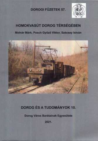 Homokvasút Dorog Térségében c. könyv